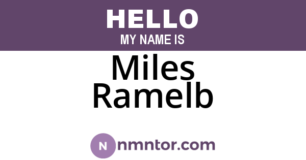 Miles Ramelb