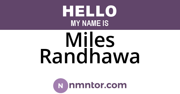 Miles Randhawa
