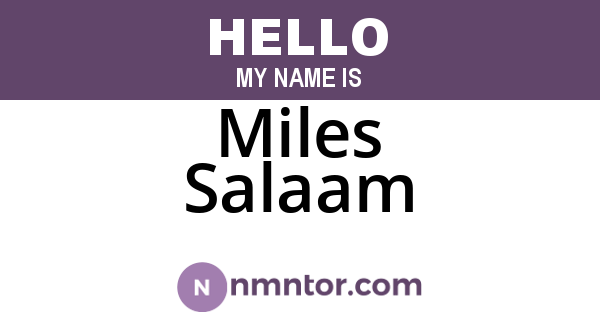 Miles Salaam