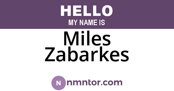 Miles Zabarkes
