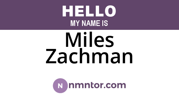 Miles Zachman