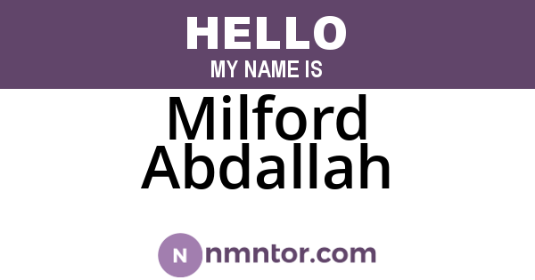 Milford Abdallah