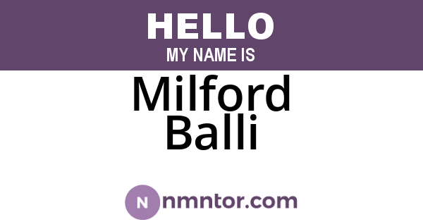 Milford Balli