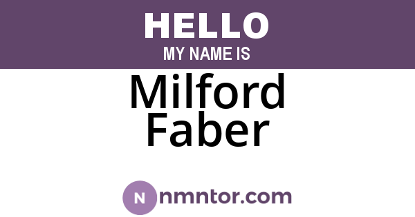 Milford Faber