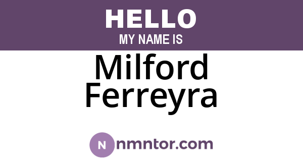 Milford Ferreyra