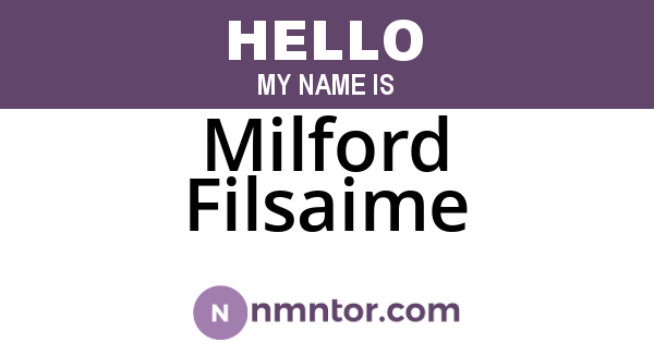 Milford Filsaime