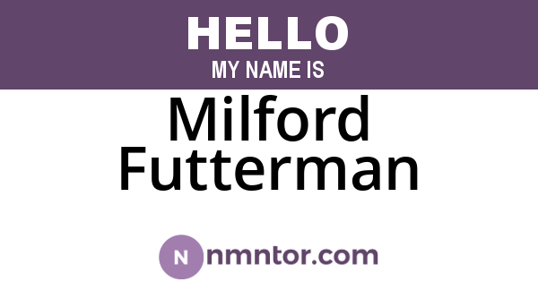 Milford Futterman