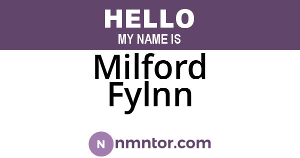 Milford Fylnn