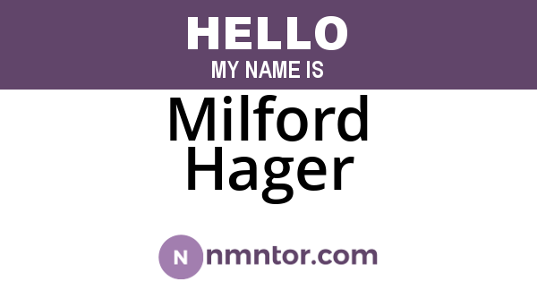 Milford Hager