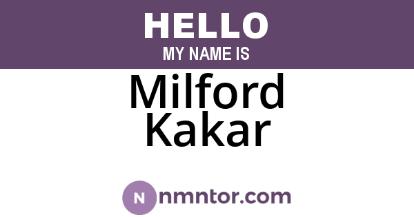 Milford Kakar