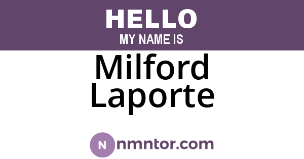 Milford Laporte