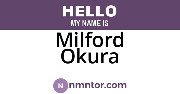 Milford Okura