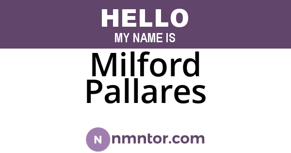 Milford Pallares