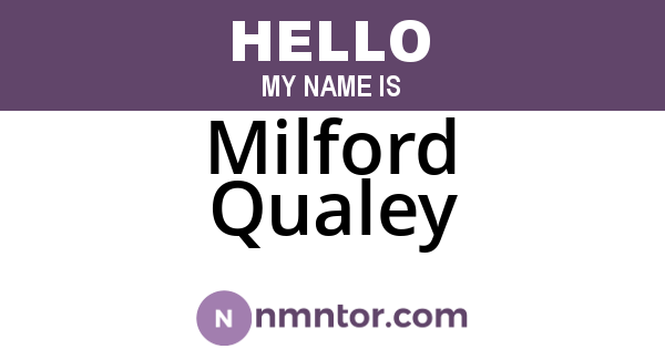 Milford Qualey