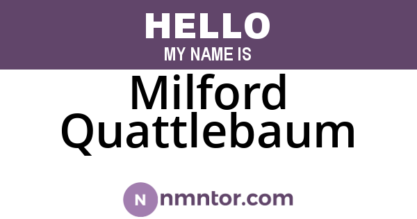 Milford Quattlebaum