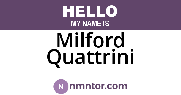Milford Quattrini