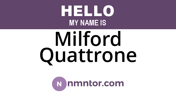 Milford Quattrone