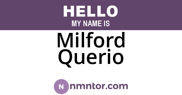 Milford Querio
