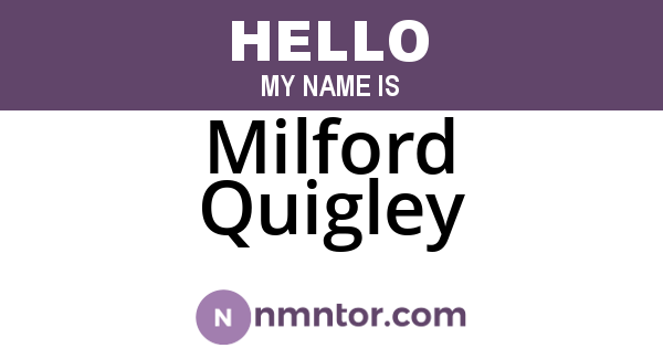 Milford Quigley