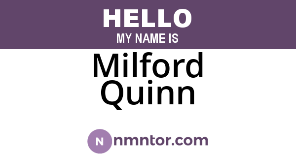 Milford Quinn