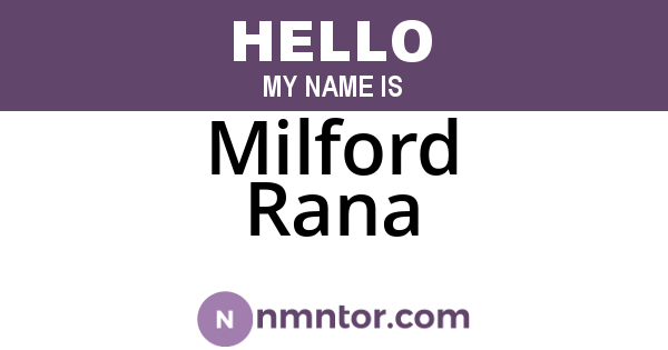Milford Rana