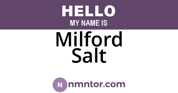 Milford Salt