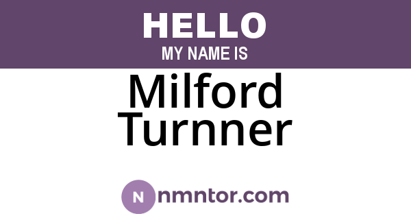 Milford Turnner