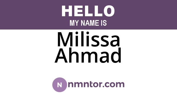 Milissa Ahmad