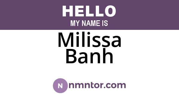 Milissa Banh