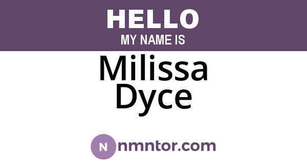 Milissa Dyce
