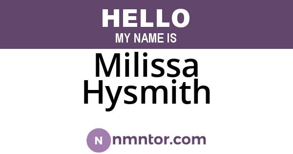 Milissa Hysmith