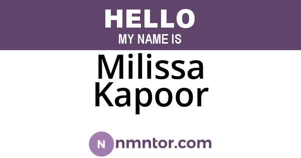 Milissa Kapoor