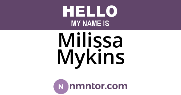 Milissa Mykins