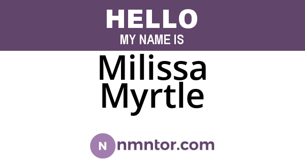 Milissa Myrtle