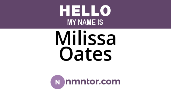 Milissa Oates