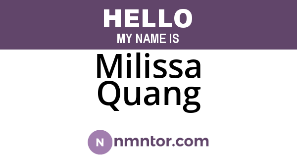 Milissa Quang
