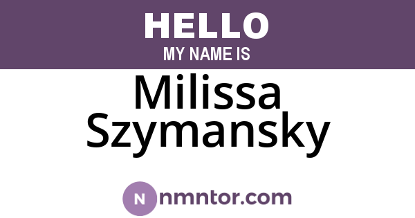 Milissa Szymansky