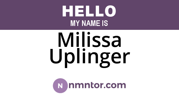Milissa Uplinger