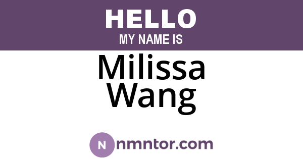 Milissa Wang