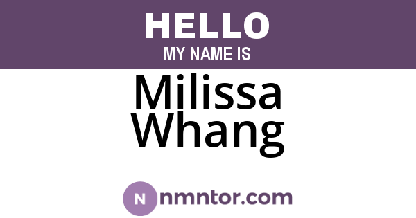 Milissa Whang
