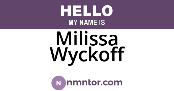 Milissa Wyckoff