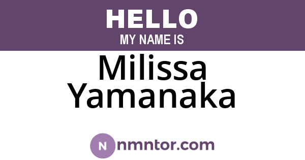 Milissa Yamanaka
