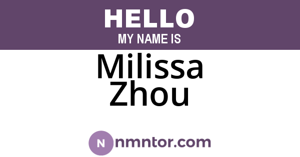 Milissa Zhou