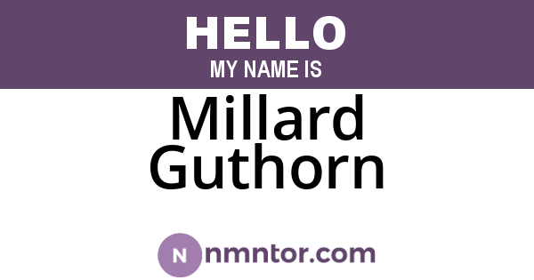 Millard Guthorn