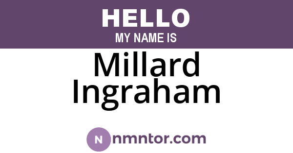 Millard Ingraham