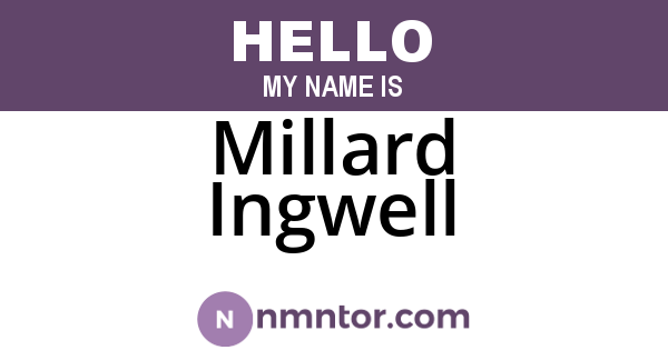 Millard Ingwell
