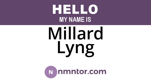 Millard Lyng