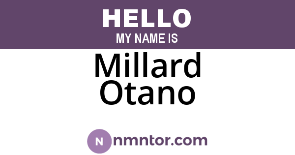 Millard Otano