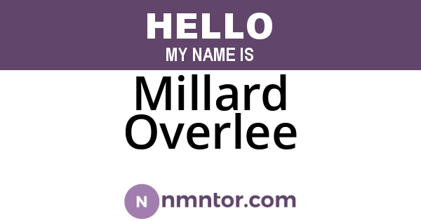 Millard Overlee