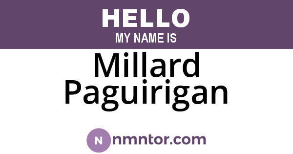 Millard Paguirigan